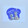 Houston, We Have a Pawblem! - Funny Art Postcard